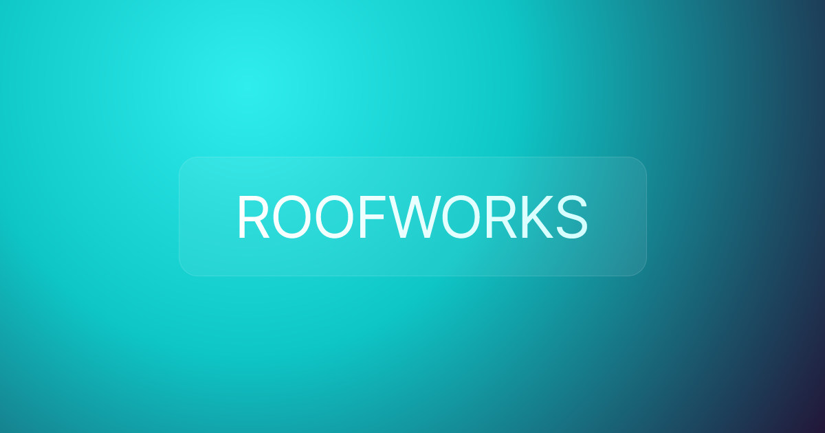 ROOFWORKS