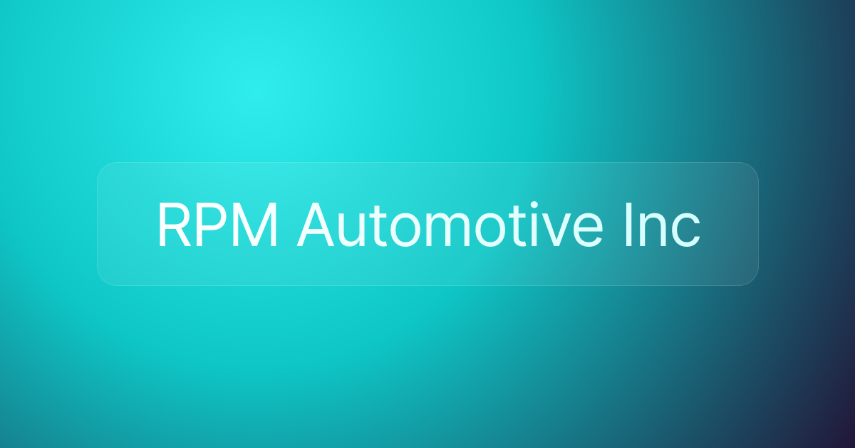 RPM Automotive Inc