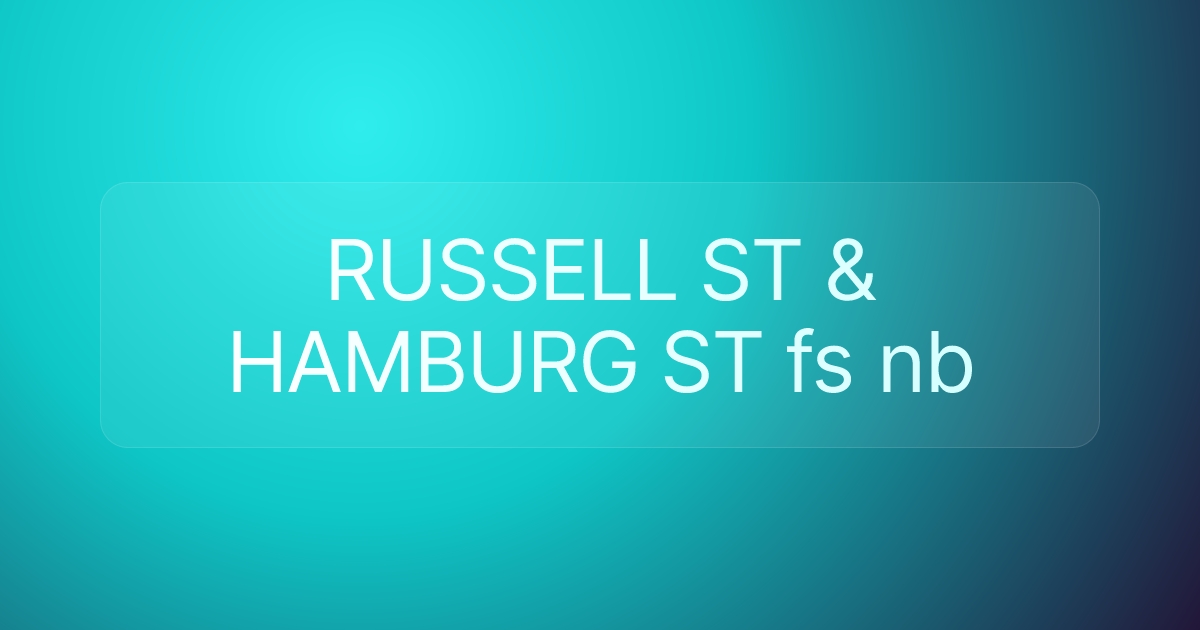 RUSSELL ST & HAMBURG ST fs nb