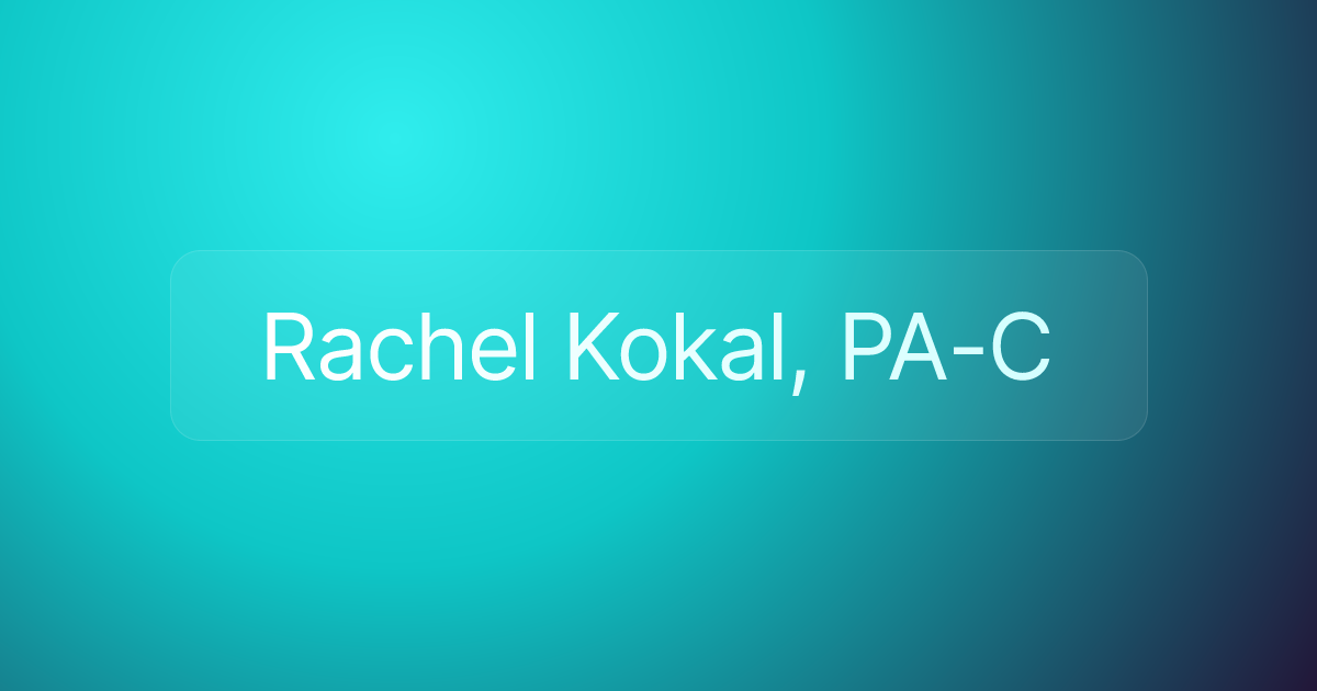 Rachel Kokal, PA-C