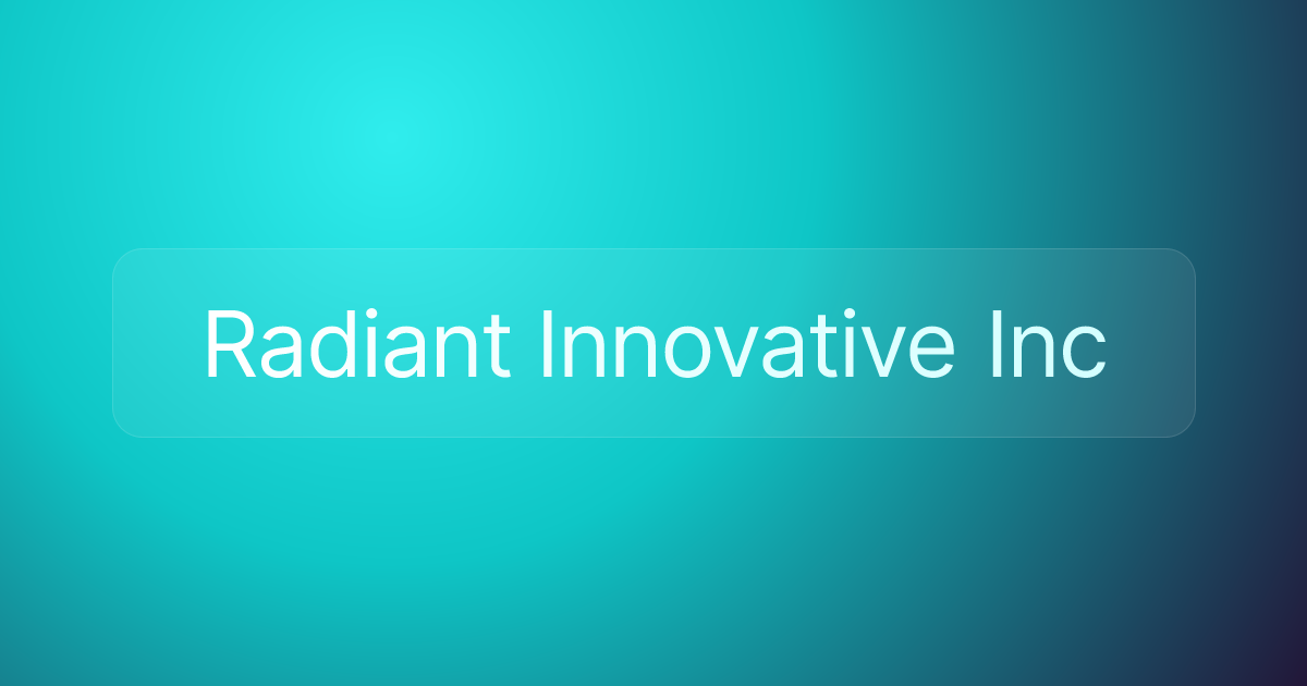 Radiant Innovative Inc