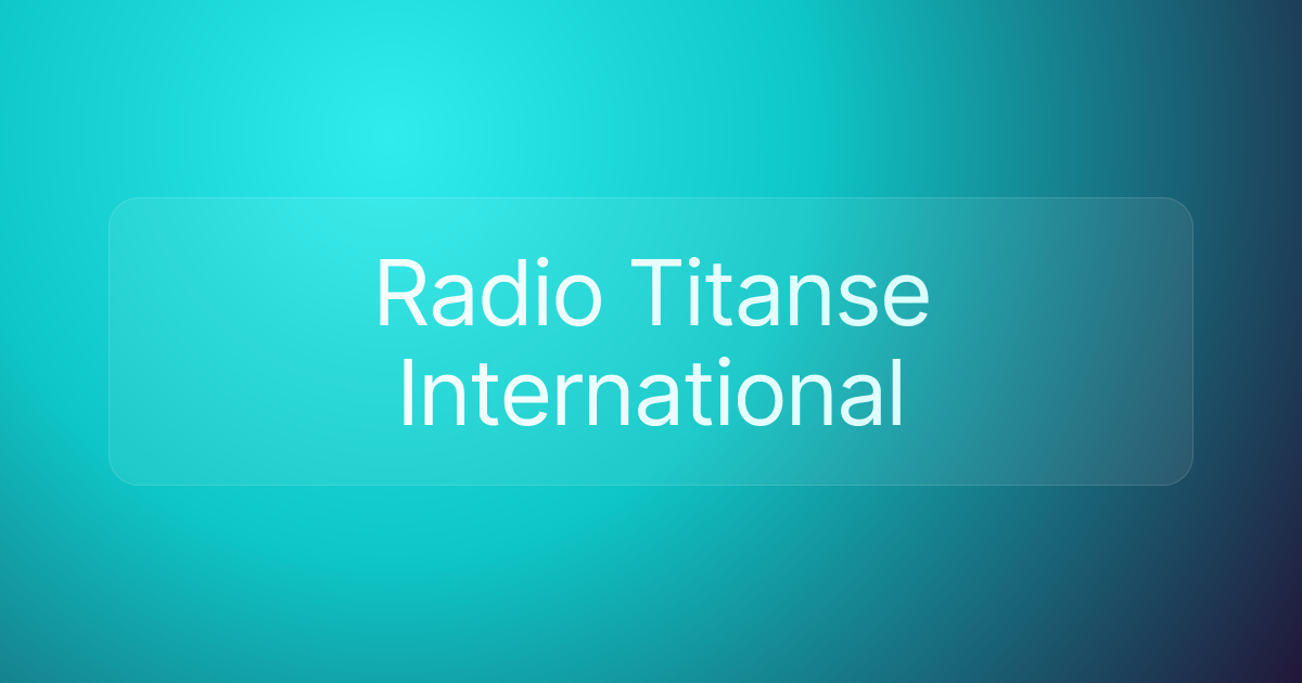 Radio Titanse International