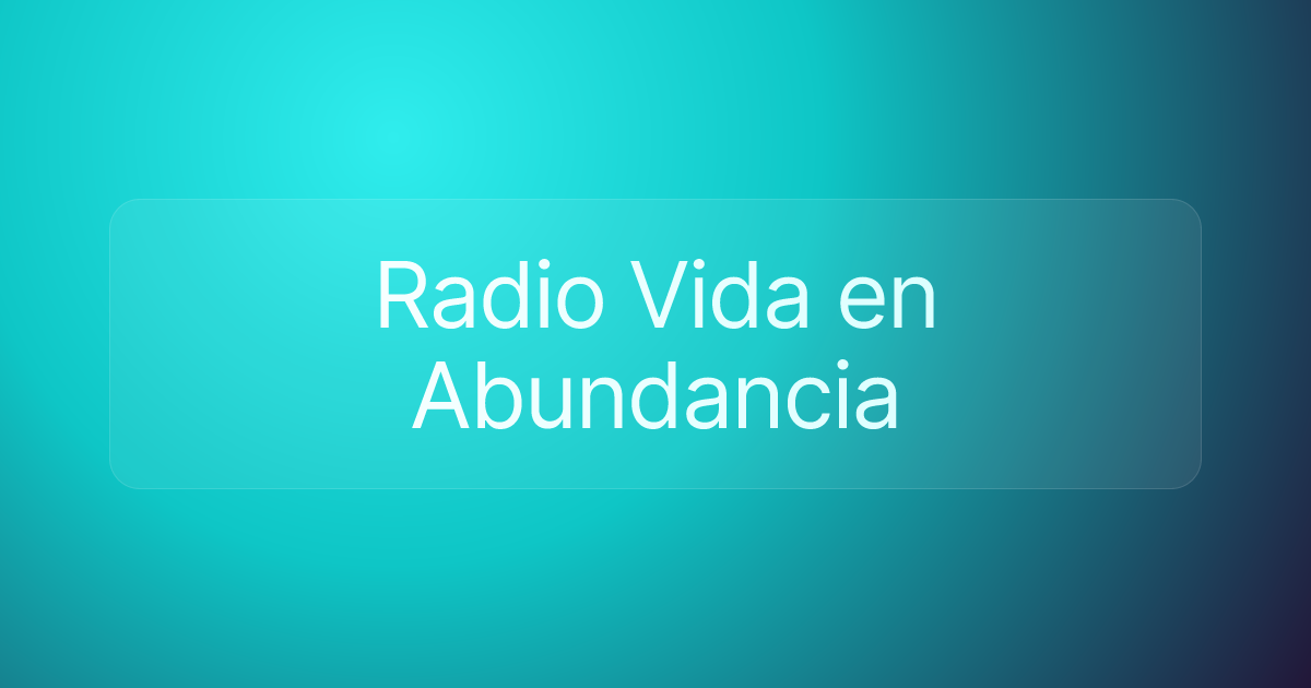 Radio Vida en Abundancia