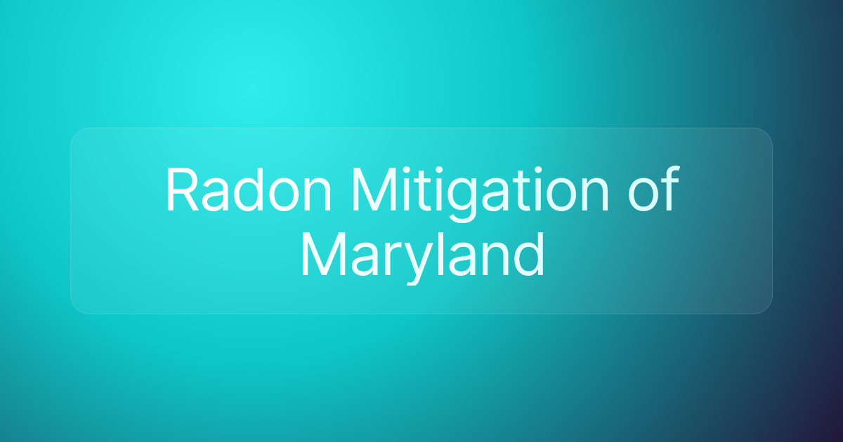 Radon Mitigation of Maryland