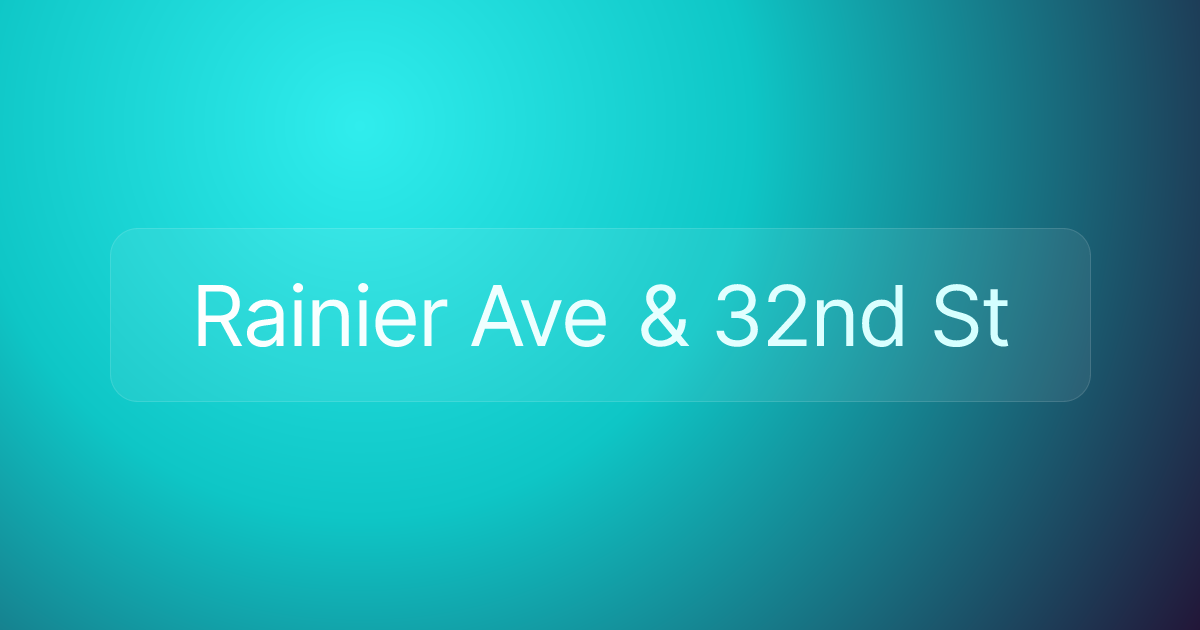 Rainier Ave & 32nd St