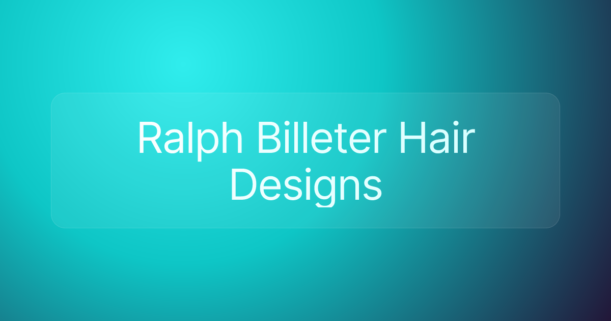 Ralph Billeter Hair Designs