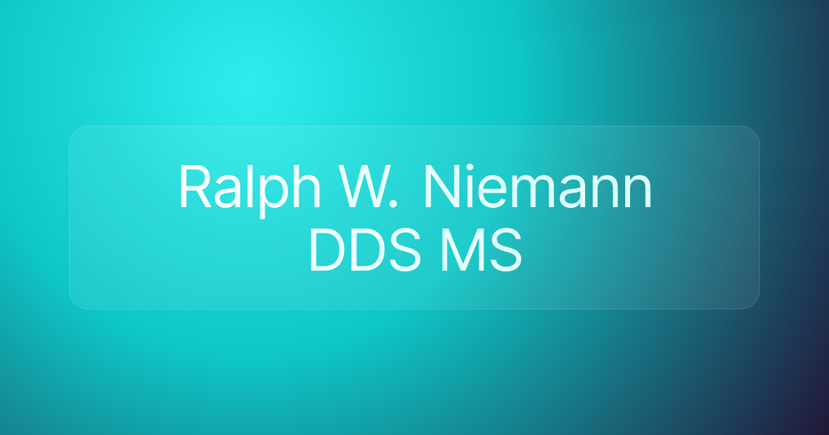 Ralph W. Niemann DDS MS