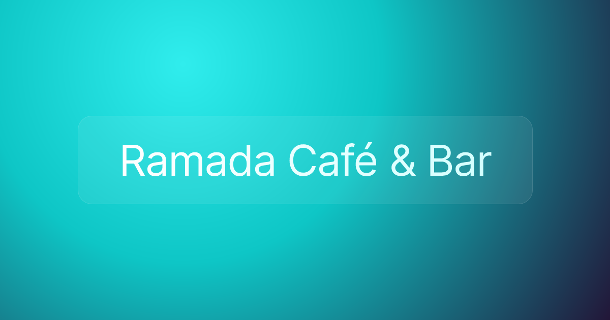 Ramada Café & Bar