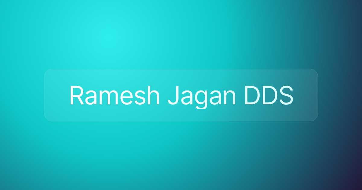 Ramesh Jagan DDS