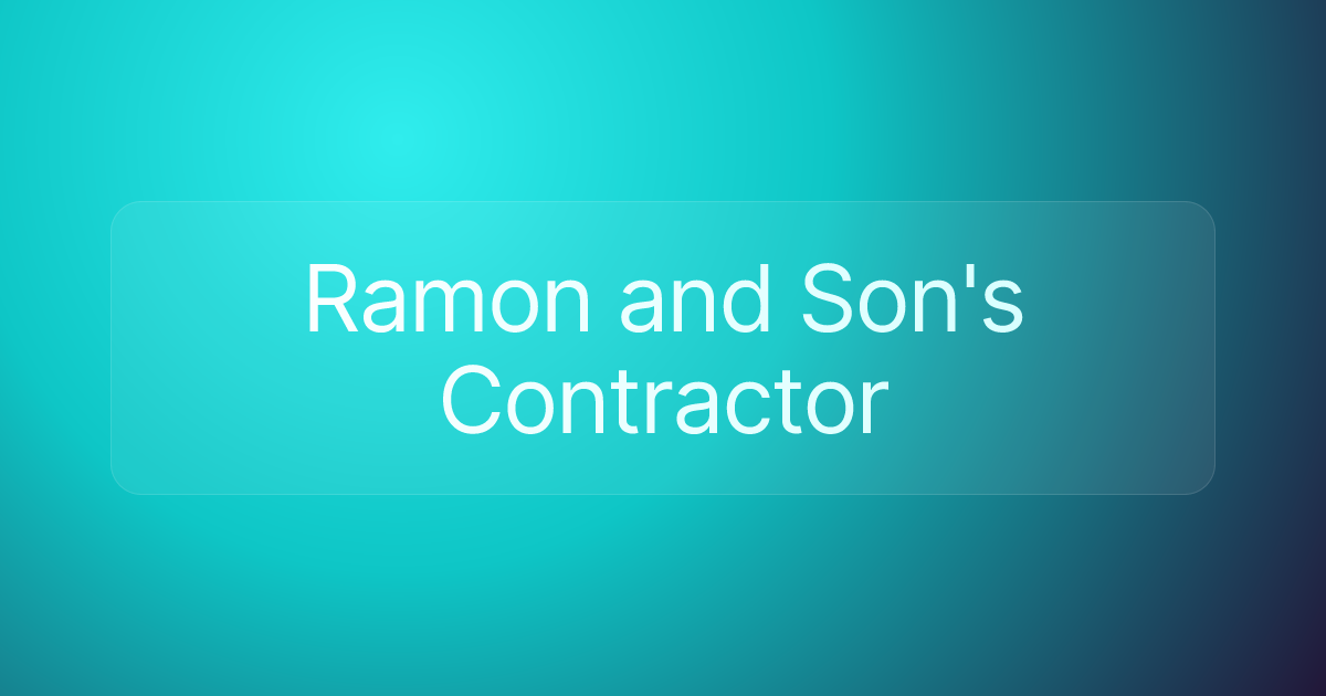 Ramon and Son's Contractor