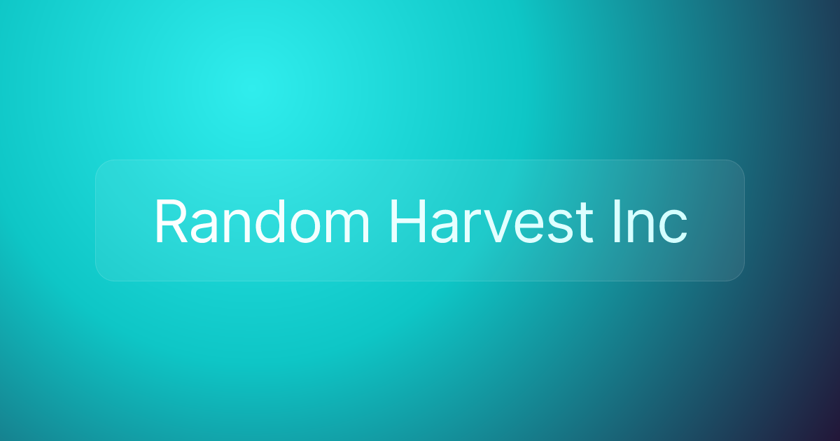Random Harvest Inc