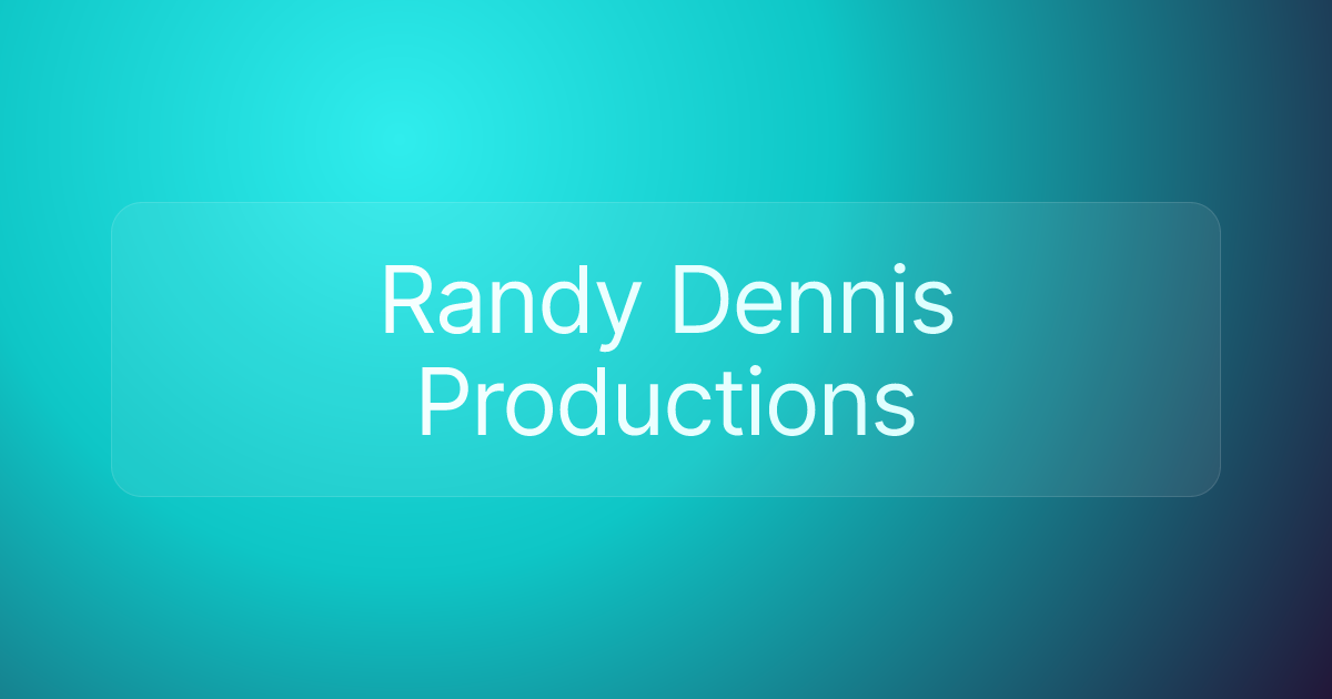 Randy Dennis Productions