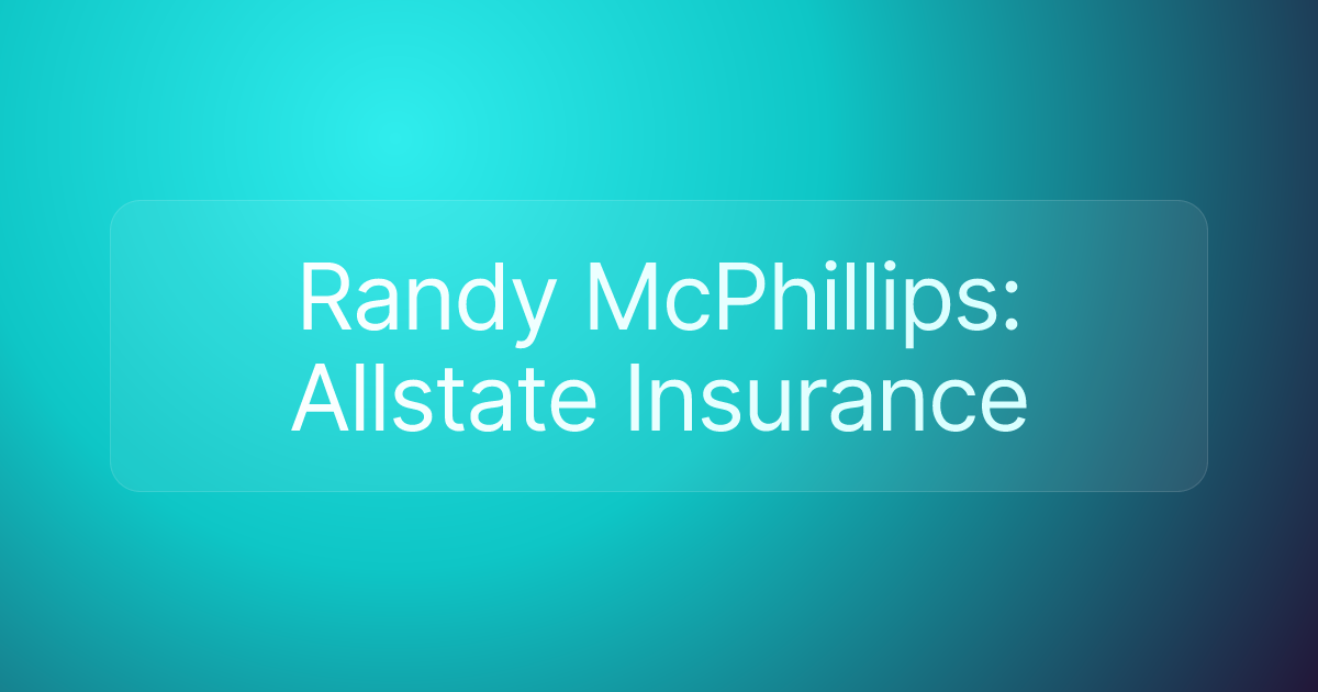 Randy McPhillips: Allstate Insurance