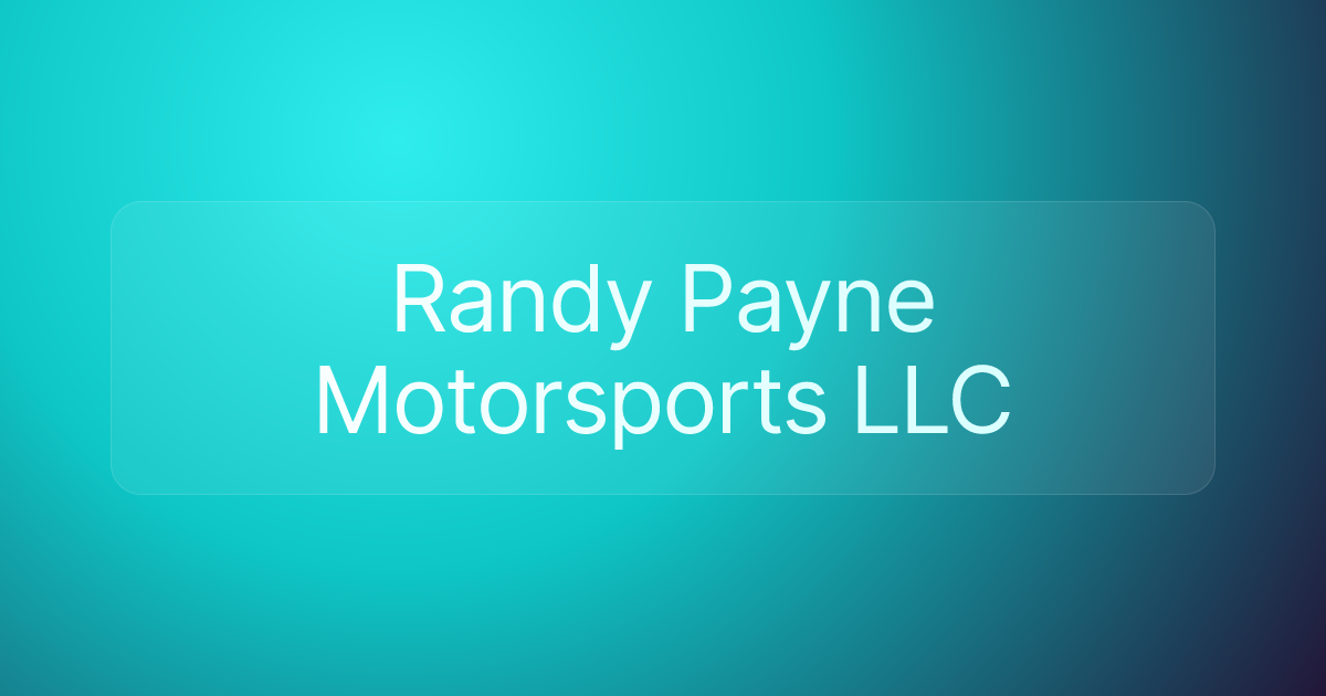 Randy Payne Motorsports LLC