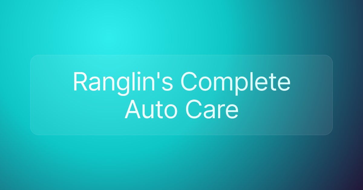 Ranglin's Complete Auto Care
