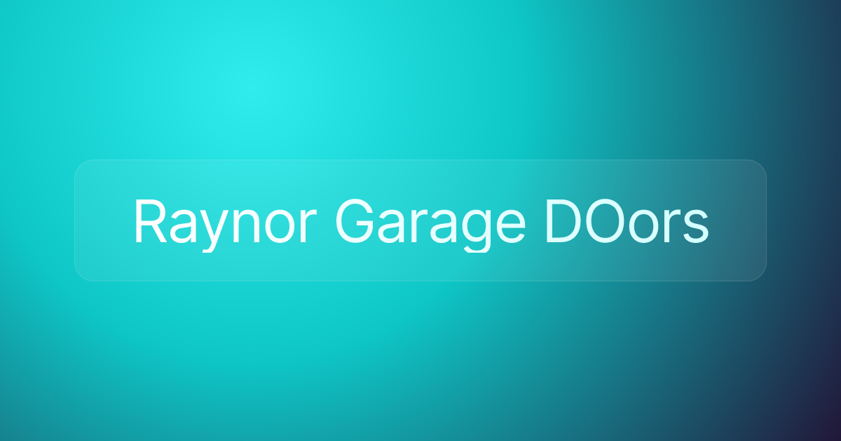 Raynor Garage DOors