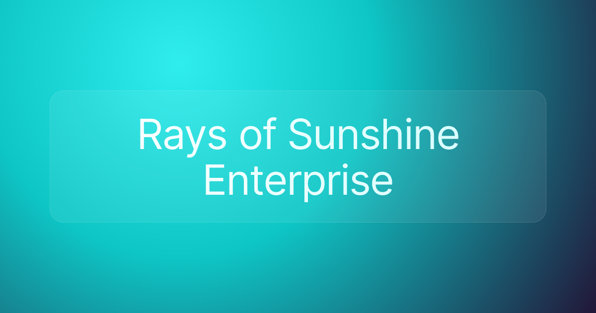 Rays of Sunshine Enterprise