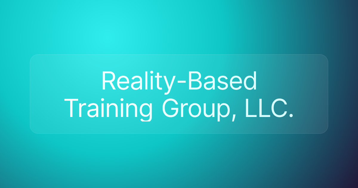 Reality-Based Training Group, LLC.