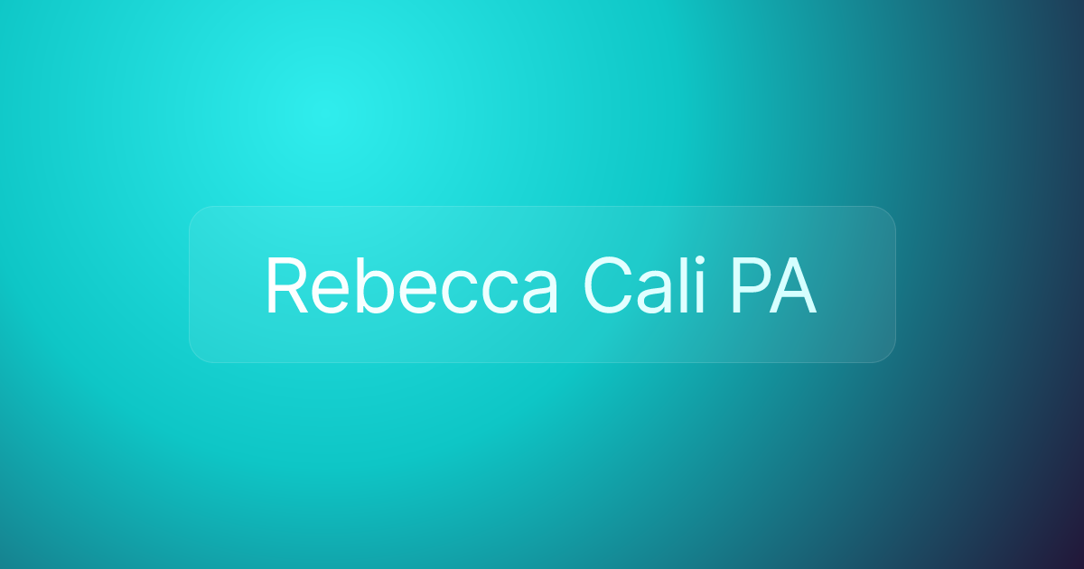 Rebecca Cali PA