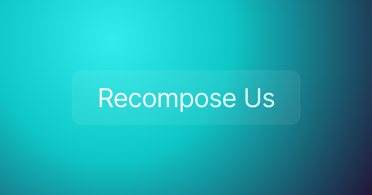 Recompose Us