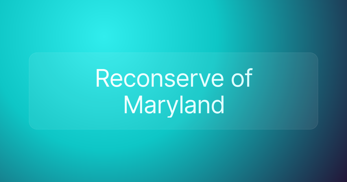 Reconserve of Maryland