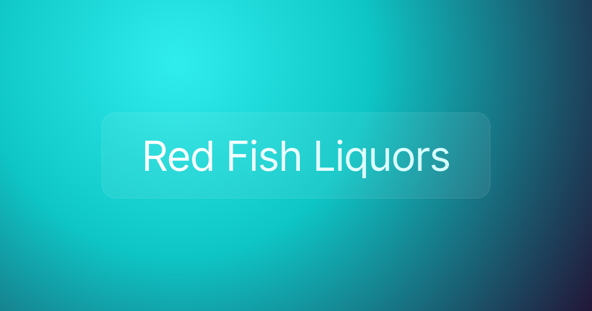 Red Fish Liquors