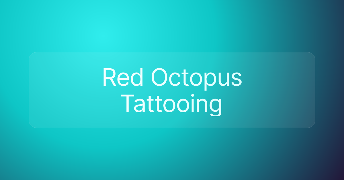 Red Octopus Tattooing