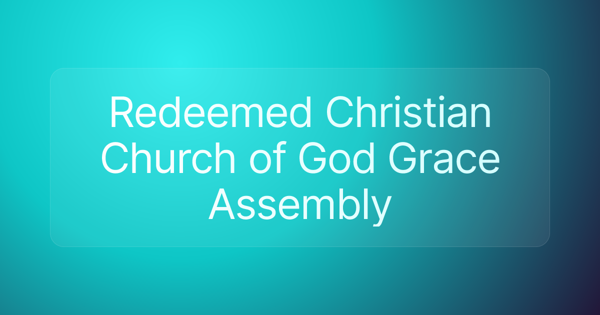Redeemed Christian Church of God Grace Assembly
