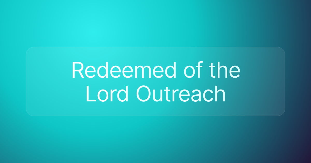 Redeemed of the Lord Outreach
