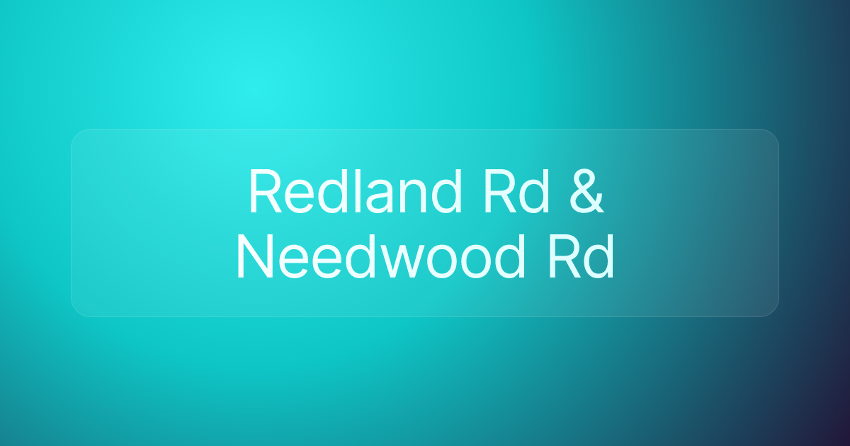 Redland Rd & Needwood Rd