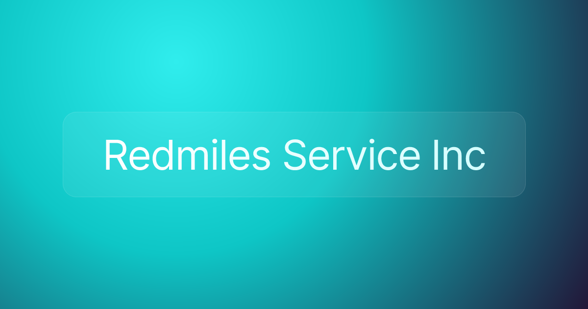 Redmiles Service Inc
