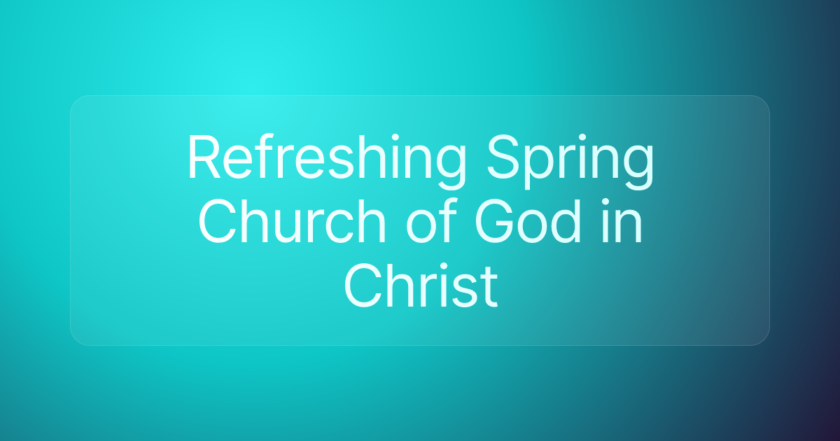 Refreshing Spring Church of God in Christ