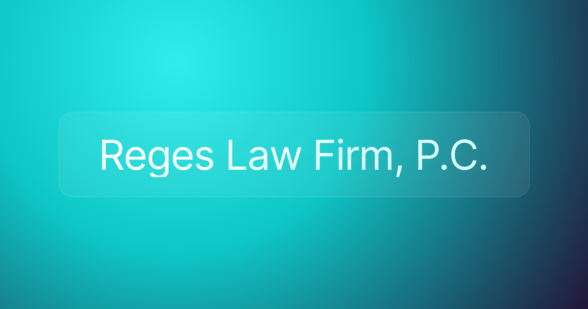 Reges Law Firm, P.C.