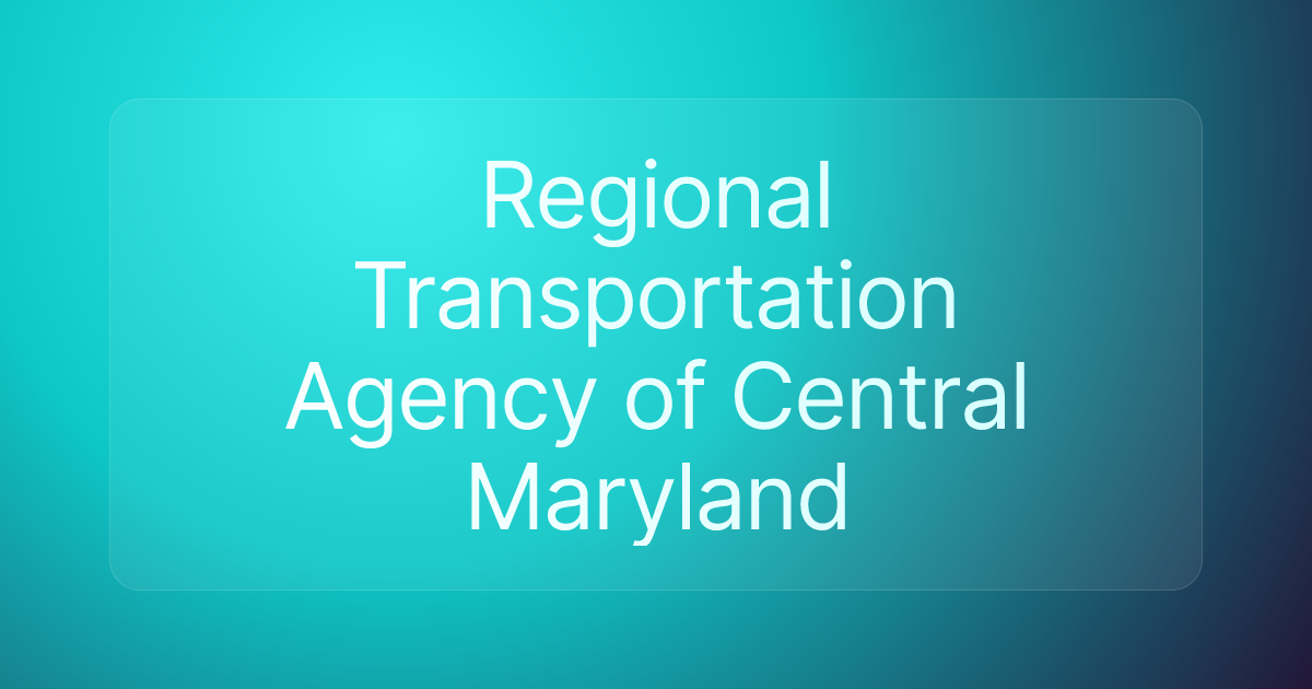 Regional Transportation Agency of Central Maryland