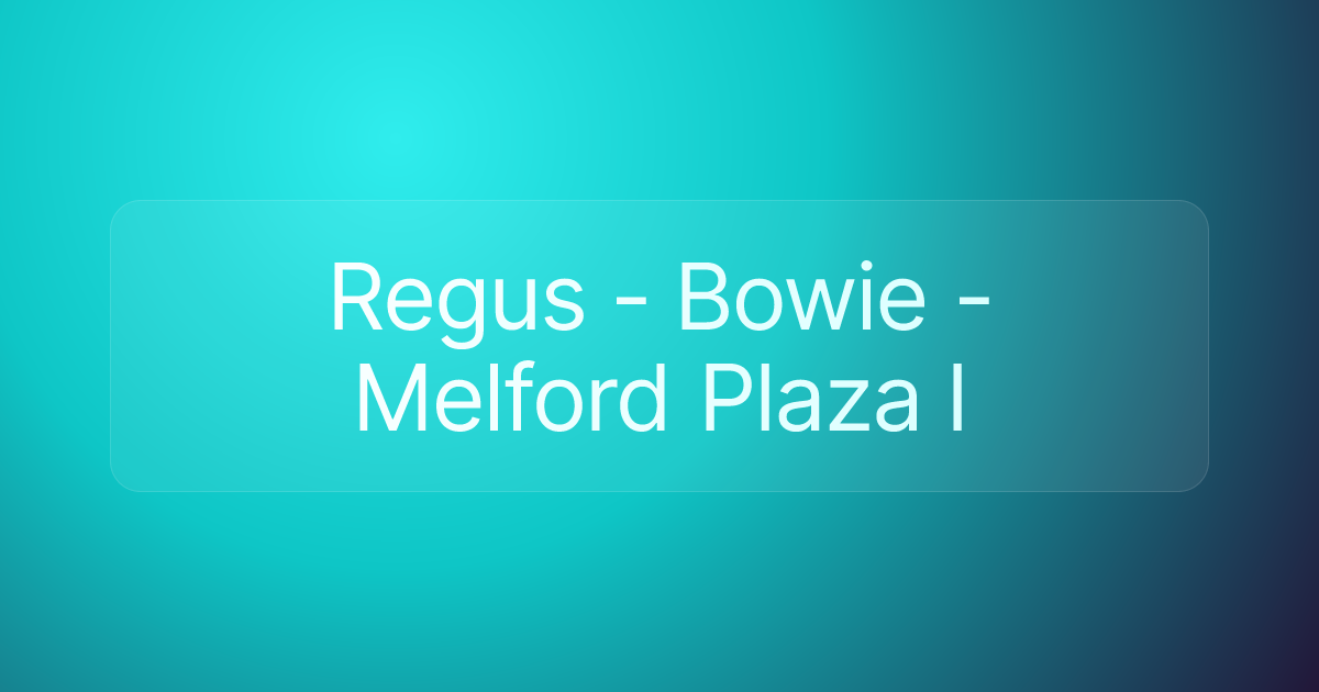 Regus - Bowie - Melford Plaza I