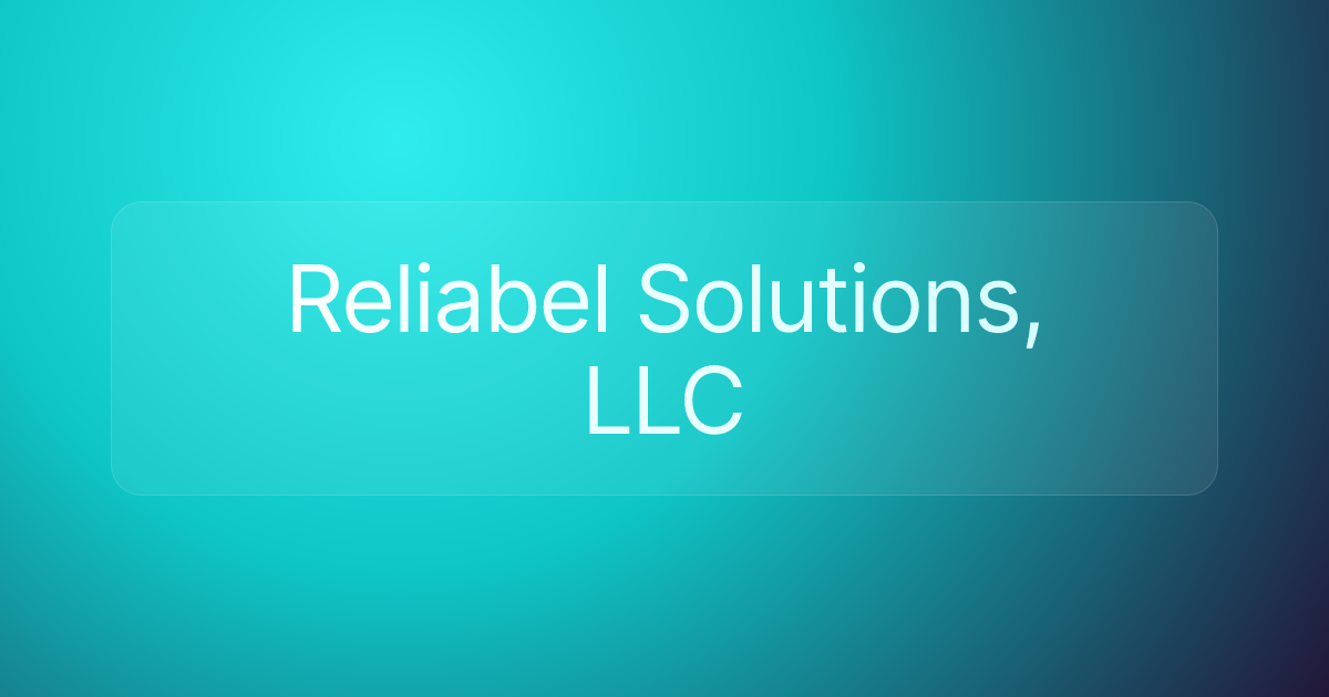 Reliabel Solutions, LLC