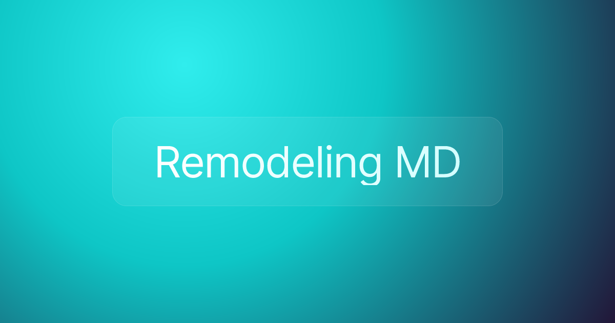 Remodeling MD