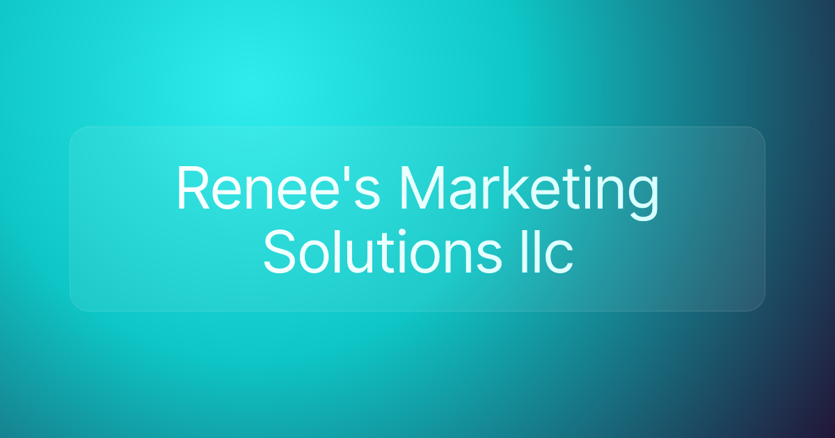Renee's Marketing Solutions llc