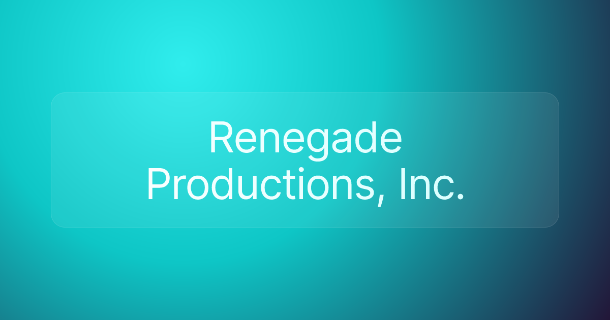 Renegade Productions, Inc.