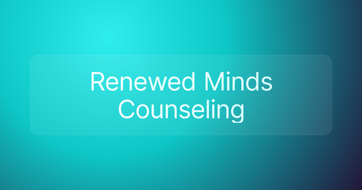 Renewed Minds Counseling