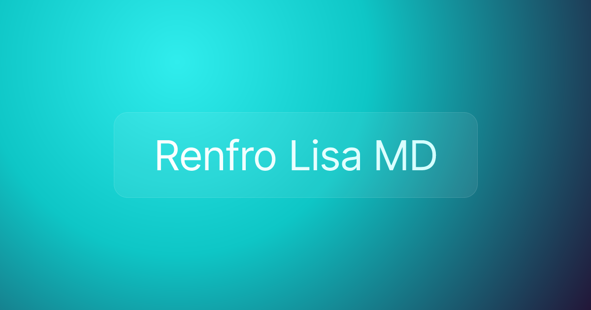 Renfro Lisa MD