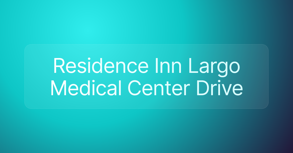 Residence Inn Largo Medical Center Drive