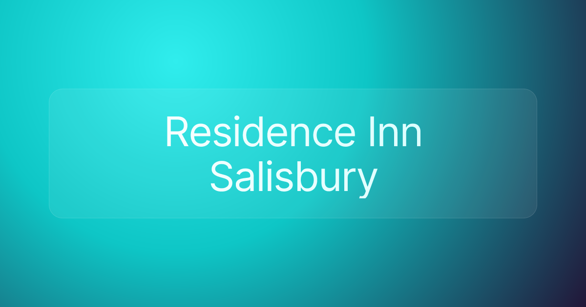Residence Inn Salisbury
