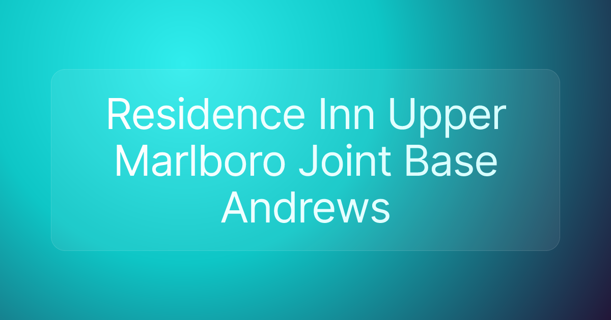 Residence Inn Upper Marlboro Joint Base Andrews