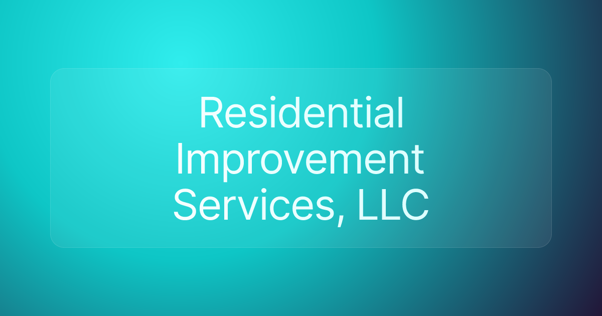 Residential Improvement Services, LLC