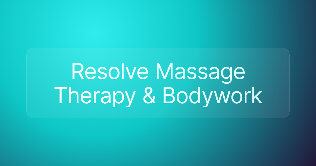 Resolve Massage Therapy & Bodywork