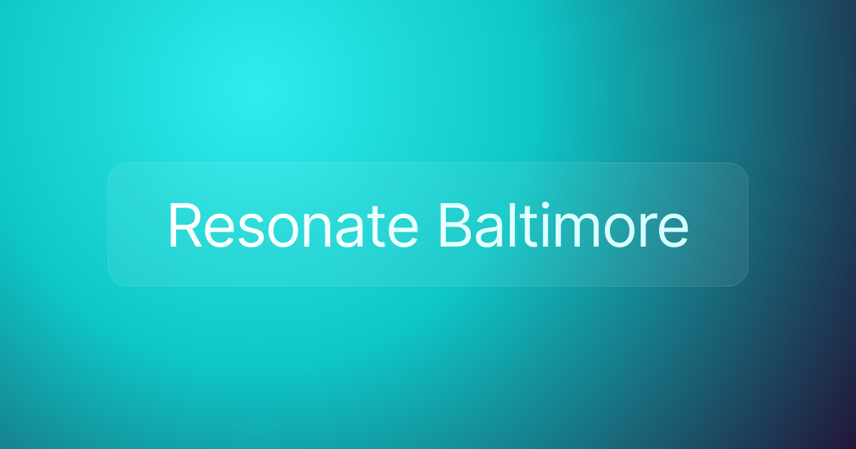 Resonate Baltimore