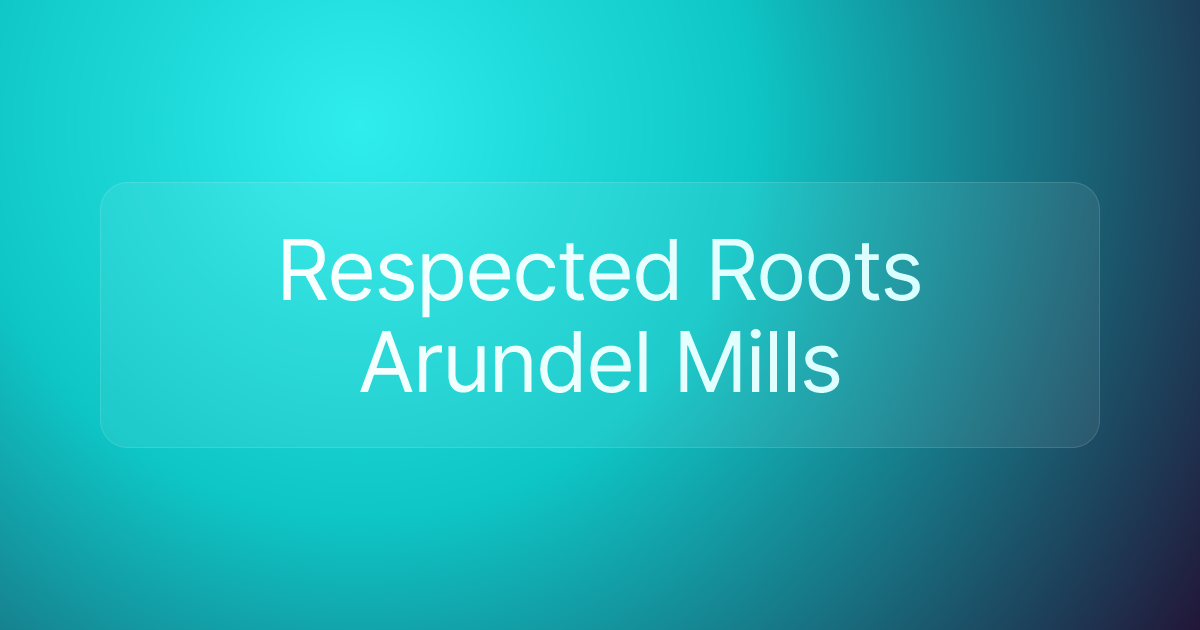Respected Roots Arundel Mills
