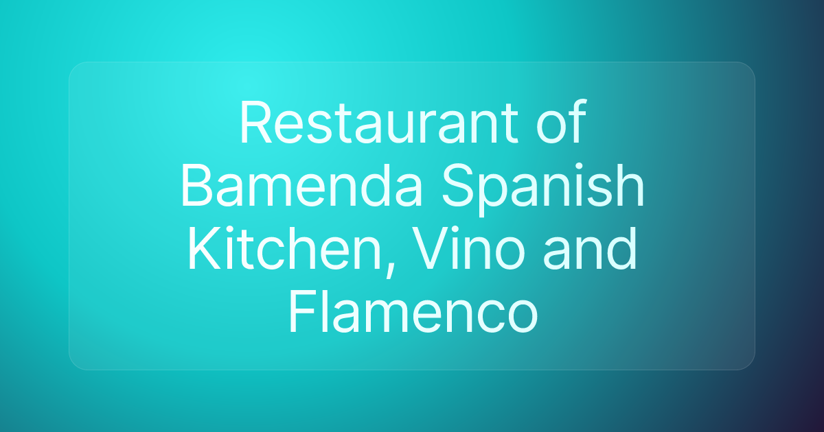 Restaurant of Bamenda Spanish Kitchen, Vino and Flamenco