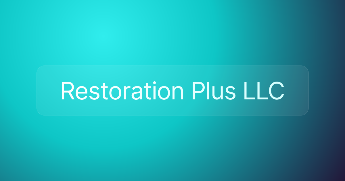 Restoration Plus LLC